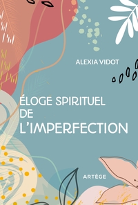 Image de Éloge spirituel de l'imperfection