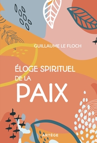 Image de Eloge spirituel de la paix