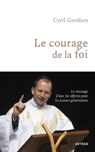 Image de Le courage de la foi
