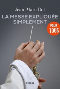 Picture of La messe expliquée simplement