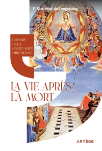Picture of Trésors de la spiritualité chrétienne : la vie après la mort