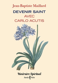 Image de Devenir saint avec Carlo Acutis