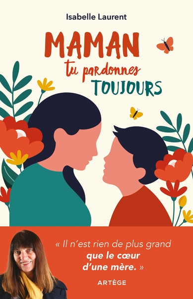 Image de Maman tu pardonnes toujours
