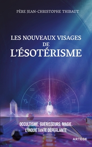 Picture of Les nouveaux visages de l'ésotérisme