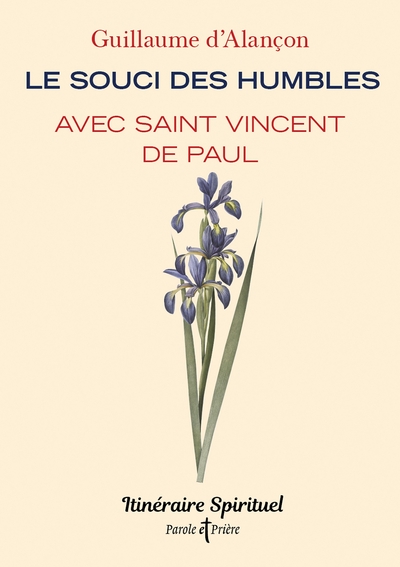 Image de Le souci des humbles avec saint Vincent de Paul