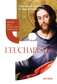 Image de Trésors de la spiritualité chrétienne : l'Eucharistie