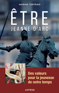 Picture of Être Jeanne d'Arc