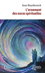 Image de L'ornement des noces spirituelles