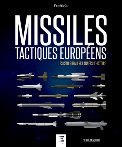 Image de Missiles tactiques européens - les cent premières années d'histoire
