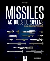 Image de Missiles tactiques européens - les cent premières années d'histoire