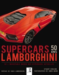 Picture of Supercars Lamborghini 50 ans - de l'incroyable Miura aux hypercars actuelles