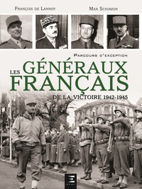 Image de Les généraux français de la victoire, 1942-1945