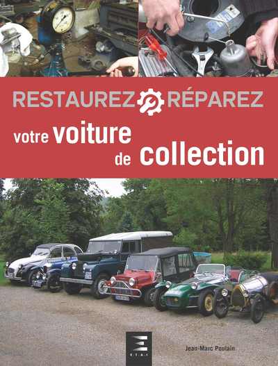 Image de Restaurez, réparez votre voiture de collection