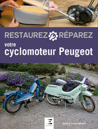 Image de Restaurez, réparez votre cyclomoteur Peugeot