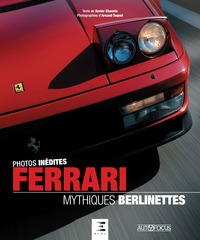 Image de FERRARI, mythiques berlinettes