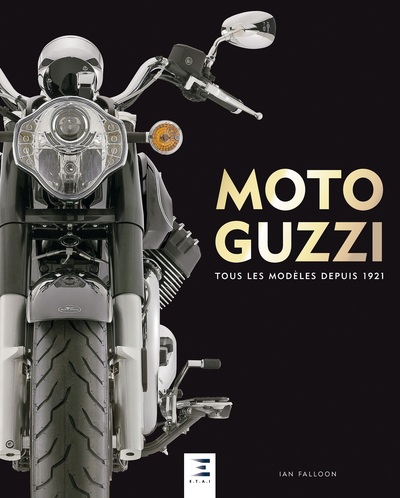 Image de Moto Guzzi, tous les modèles depuis 1921