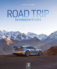 Picture of Road Trip en Porsche 911 GT3