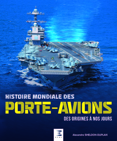 Picture of Histoire mondiale des porte-avions