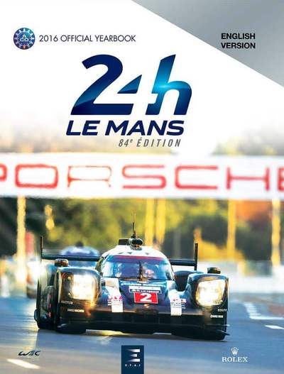 Image de 24 Le Mans hours 2016, official book