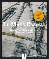 Image de Le Mans Classic - courir après la vitesse