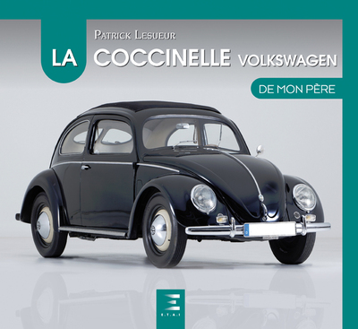 Image de La Coccinelle VW de mon père
