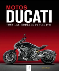 Image de Motos Ducati - tous les modèles depuis 1946