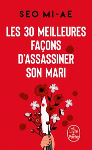 Picture of Les 30 meilleures façons d'assassiner son mari