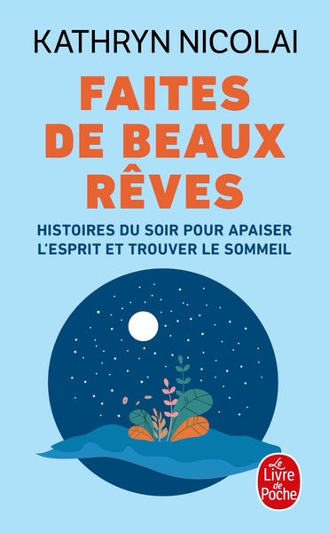 Picture of Faites de beaux rêves