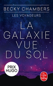 Picture of La Galaxie vue du sol (Les Voyageurs, Tome 4)