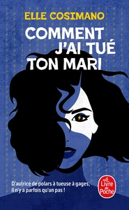 Picture of Comment j'ai tué ton mari (Finlay Donovan est mortelle, Tome 1)