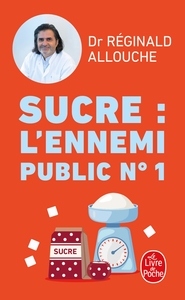 Picture of Sucre : l'ennemi public n°1