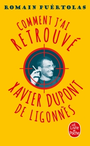 Picture of Comment j'ai retrouvé Xavier Dupont de Ligonnès