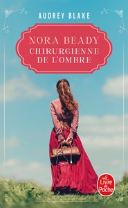 Image de Nora Beady, une chirurgienne dans l'ombre