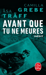 Picture of Avant que tu ne meures (Siri Bergman, 3)