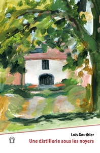 Picture of UNE DISTILLERIE SOUS LES NOYERS