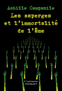 Image de Les asperges et l'immortalité de l'âme