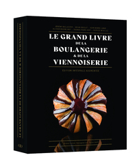 Image de Le Grand Livre de la Boulangerie - Viennoiserie - L'intégrale en 200 recettes