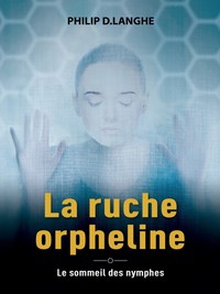 Image de LA RUCHE ORPHELINE