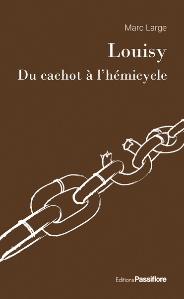 Image de LOUISY, DU CACHOT A L'HEMICYCLE