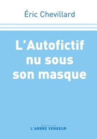 Picture of L'Autofictif nu sous son masque