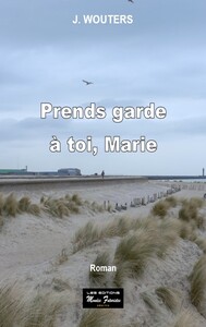 Picture of Prends garde à toi, Marie