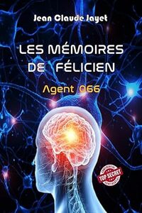 Image de Les mémoires de Félicien