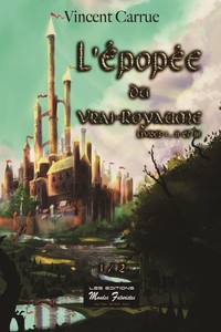 Picture of L'EPOPEE DU VRAI ROYAUME, INTEGRALE 1 SUR 2, TOME 1 A 3 SUR 6