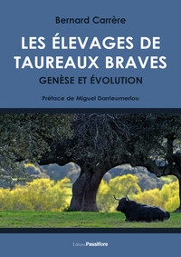 Image de Les élevages de taureaux braves - genèse et évolution