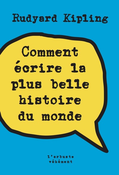 Image de Comment écrire la plus belle histoire du monde