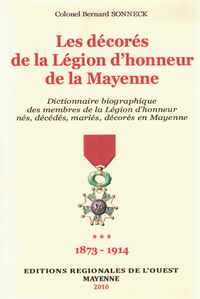 Image de Dictionnaire biographique des Médaillés de la Légion d'Honneur de la Mayenne T3