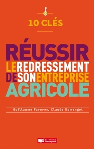 Image de 10 clés pour réussir le redressement de son entreprise agricole