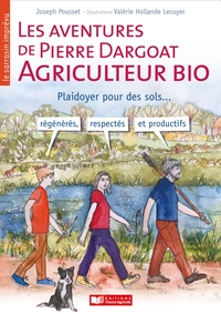 Image de Les aventures de Pierre Dargoat, agriculteur bio / Le sarrasin imprévu
