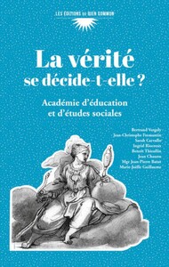Picture of La vérité se décide-t-elle ?