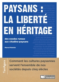 Image de Paysans : la liberté en héritage